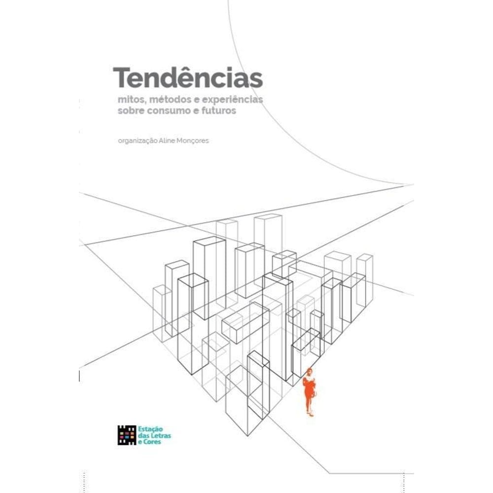 Tendências - Mitos, Métodos E Experiências