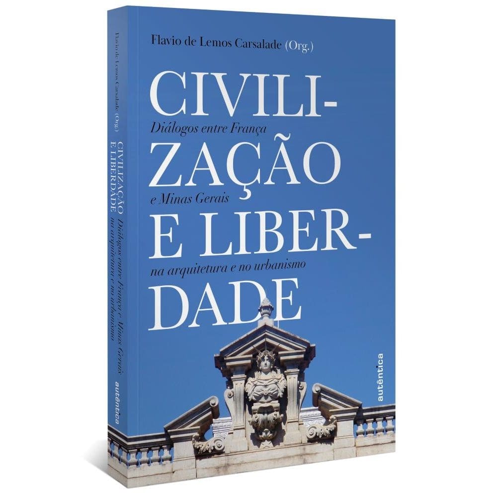 Civiliza??o e liberdade