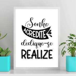 Quadro Sonhe Acredite Dedique-Se Realize 45X34Cm