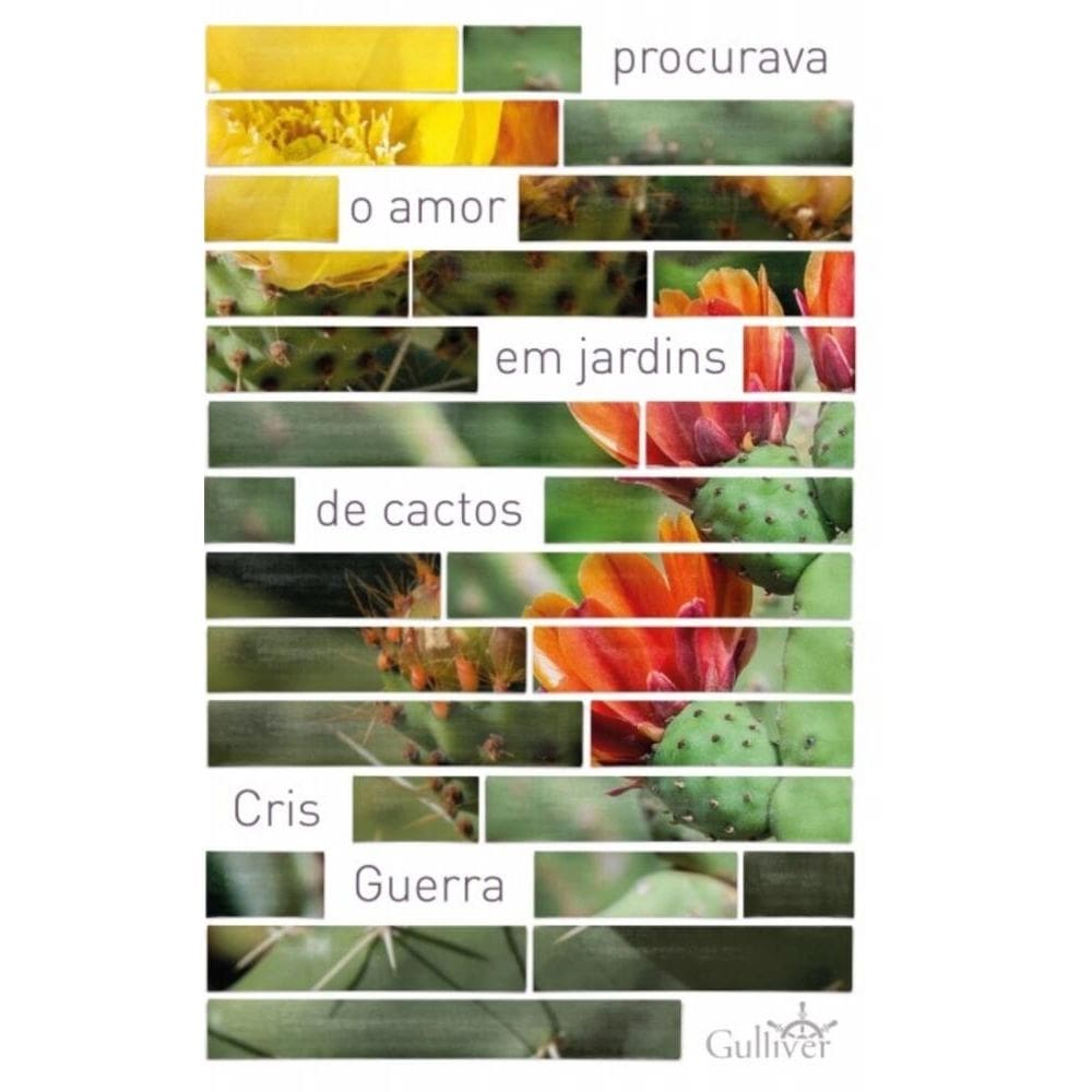 Procurava o Amor em Jardins de Cactos