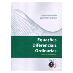 Equações Diferenciais Ordinárias - Exercicios E Problemas