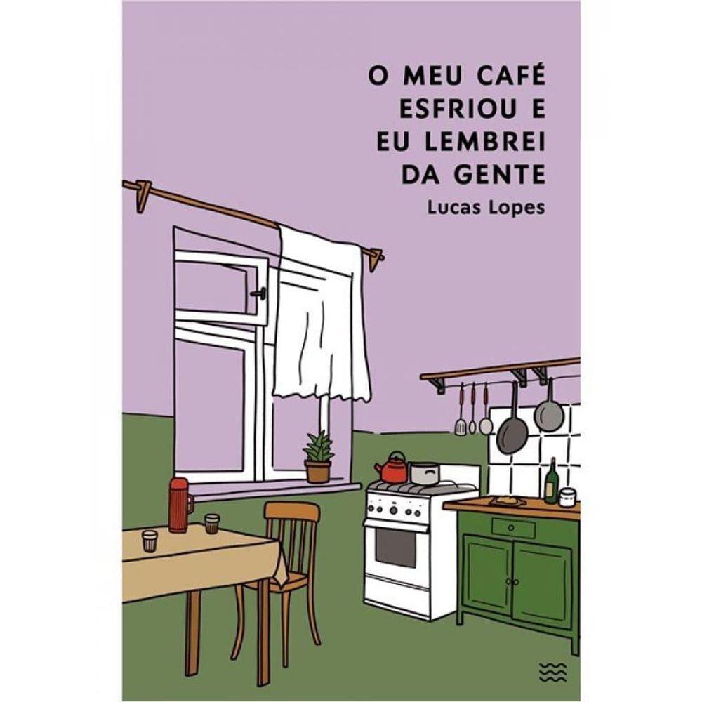 O Meu Café Esfriou E Eu Lembrei Da Gente