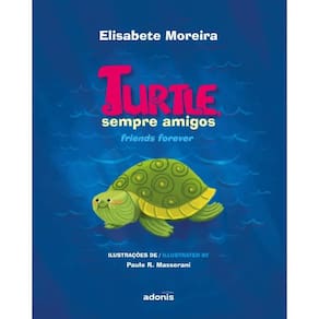 Turtle, sempre amigos