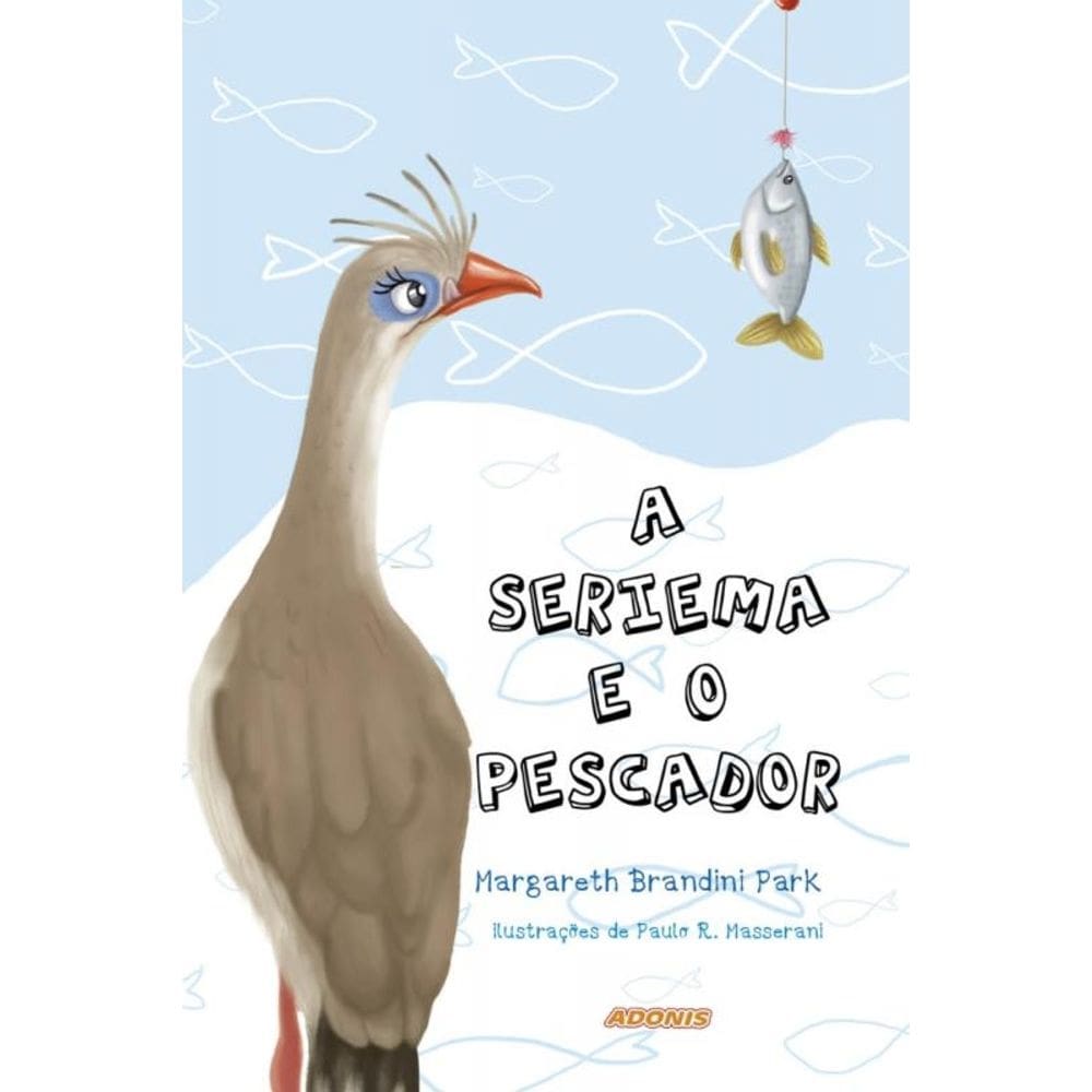 A seriema e o pescador