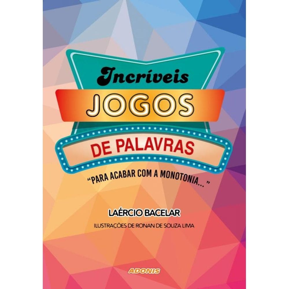 Incríveis jogos de palavras