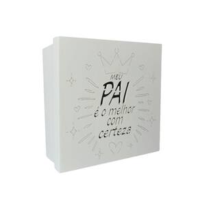 Caixas Personalizadas Brancas 100% Mdf (17x17x07) Meu Pai é O Melhor
