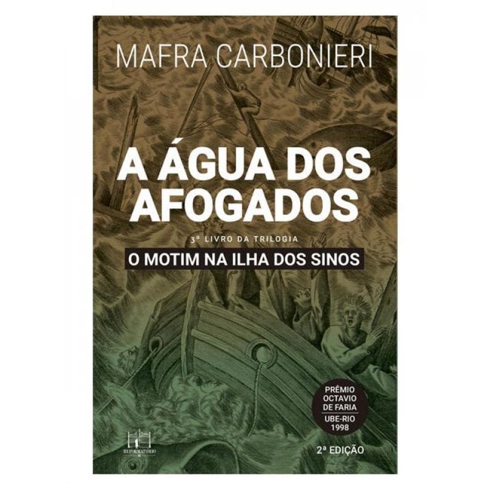 A Água Dos Afogados - Vol. 3