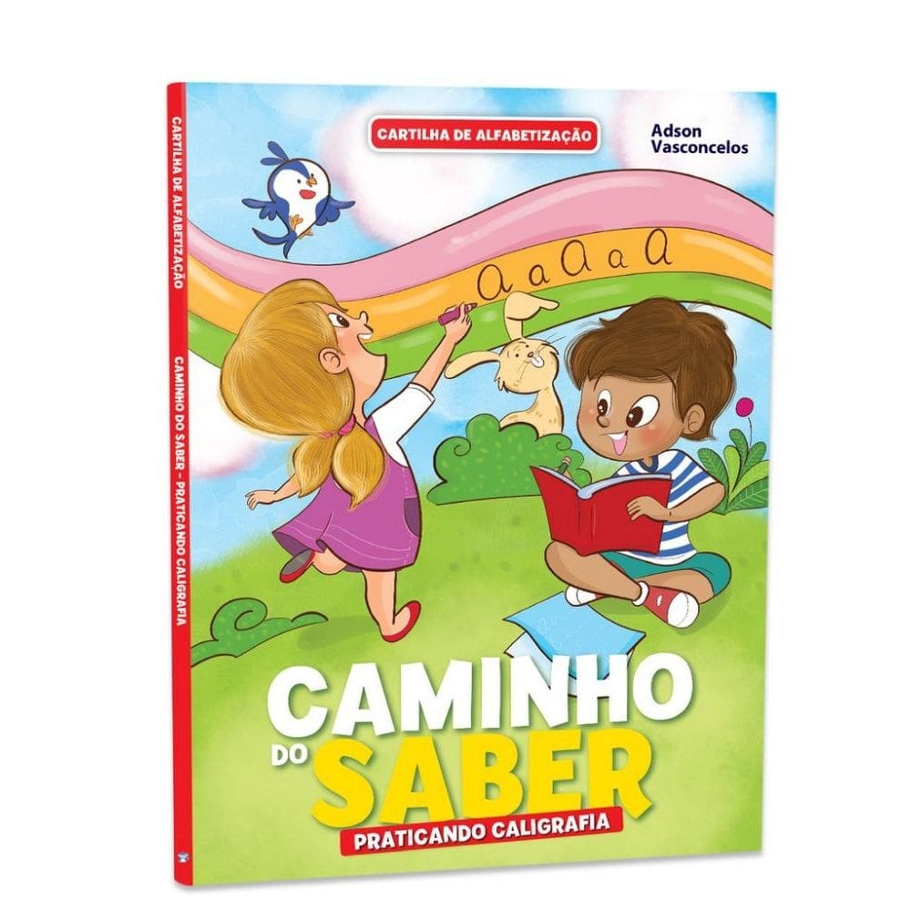 Cartilha de Alfabetização Caminho do Saber - Praticando a Caligrafia