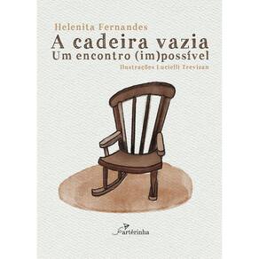 A Cadeira Vazia: Um Encontro (Im)possível