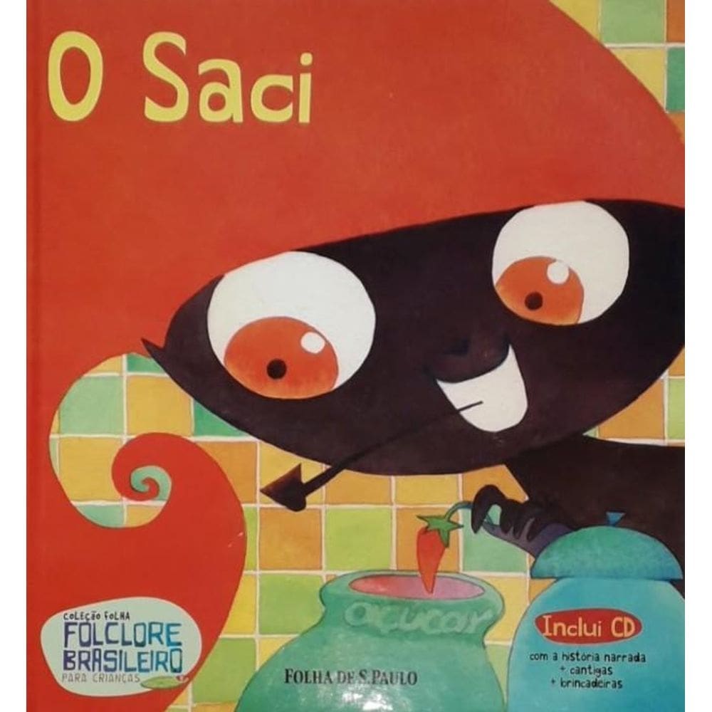 Folclore Brasileiro Para Crianças - O Saci