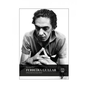Ferreira Gullar Crítico De Arte - 1950-1971