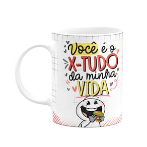 Caneca funny Namorados - Você é o X-tudo da minha vida