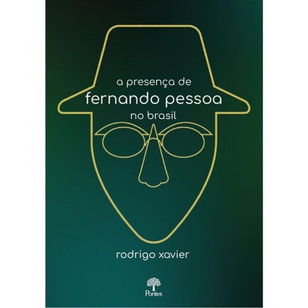 A Presença De Fernando Pessoa No Brasil