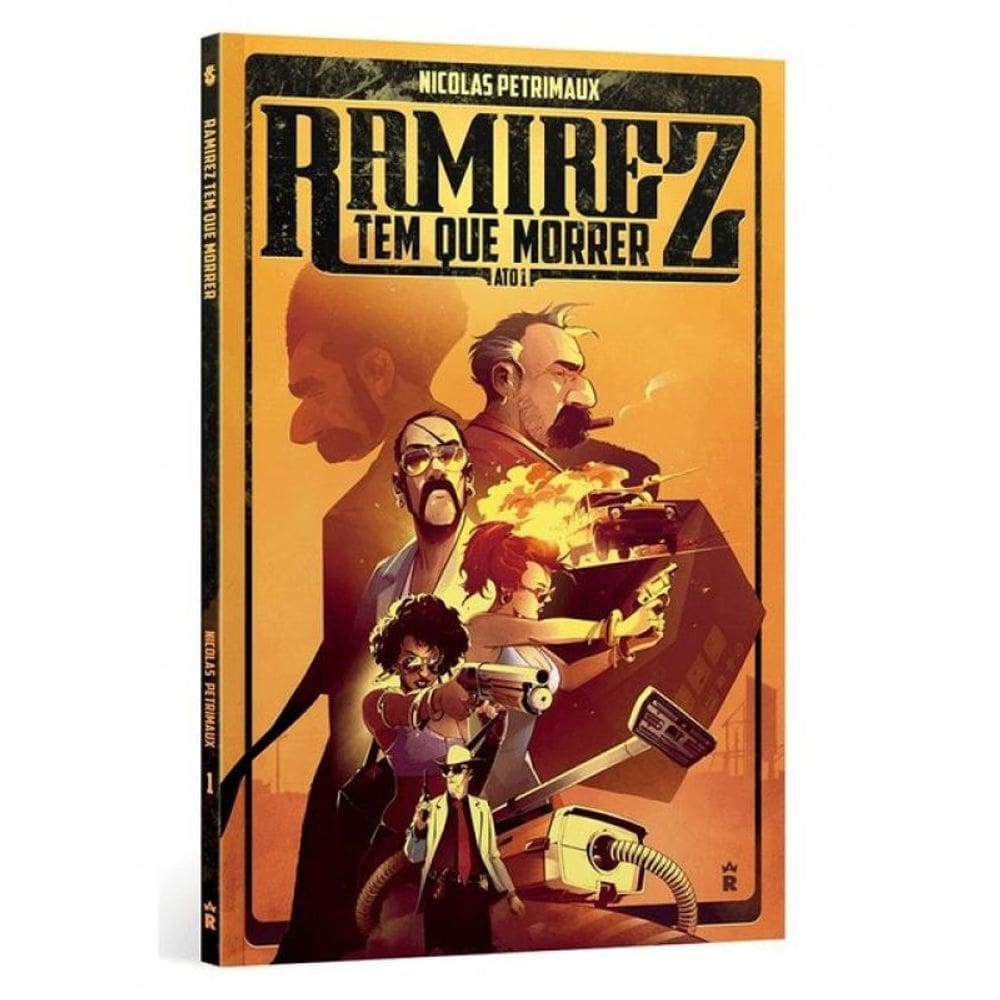 Ramirez Tem Que Morrer - Ato 1