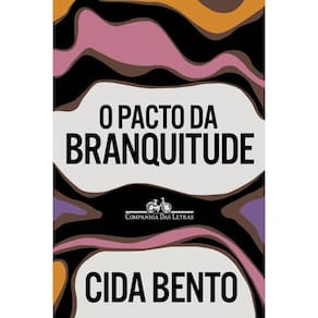 O pacto da branquitude
