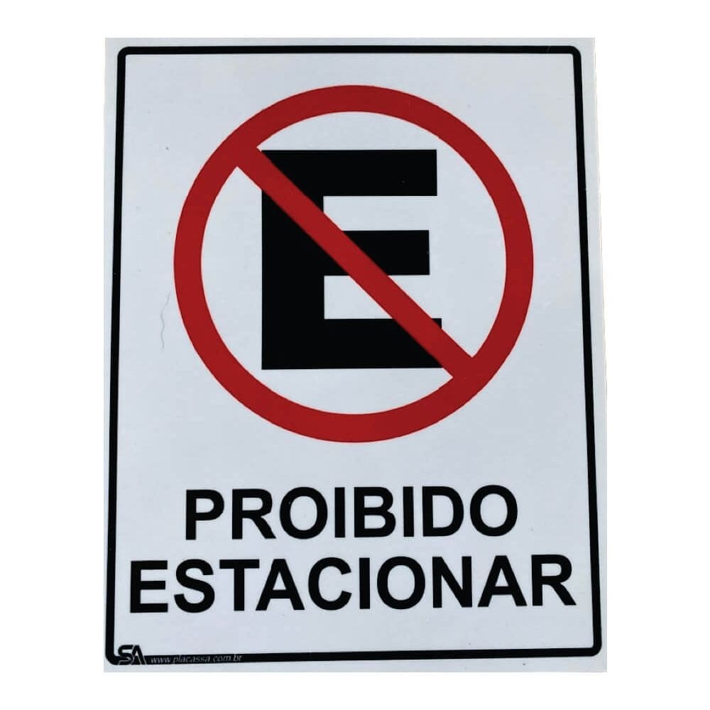 Placa Proibido Estacionar - 19cm x 24cm