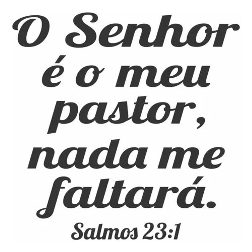 Adesivo De Parede Salmo O Senhor E Meu Pastor Nada Me Faltara Ra