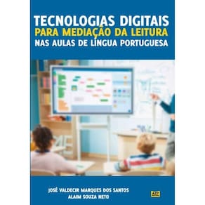 Tecnologias Digitais para mediação da leitura nas aulas de língua portuguesa