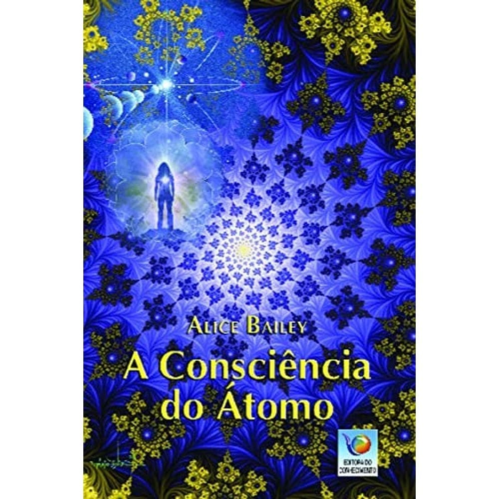 A Consciencia do Atomo