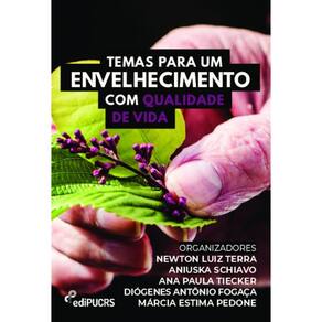 Temas para um envelhecimento com qualidade de vida