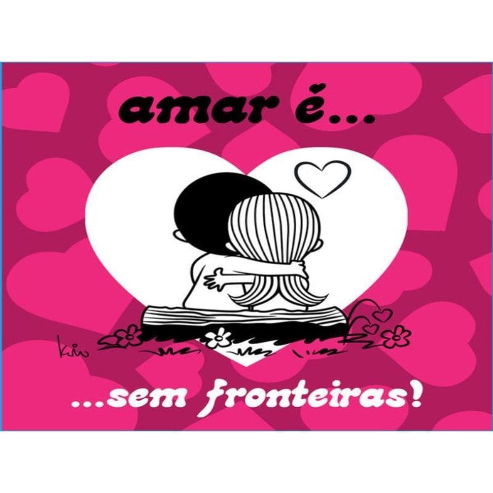 Amar É... Sem Fronteiras!