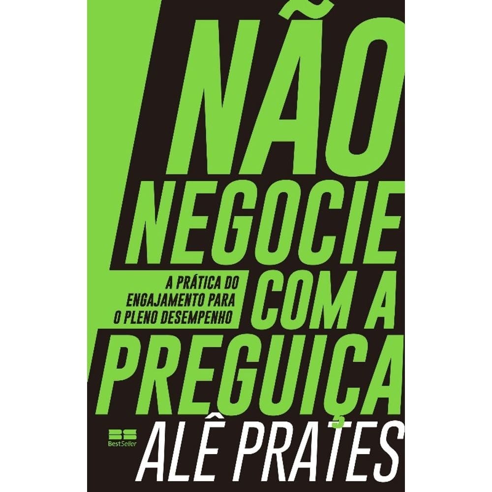 Nao Negocie com a Preguica