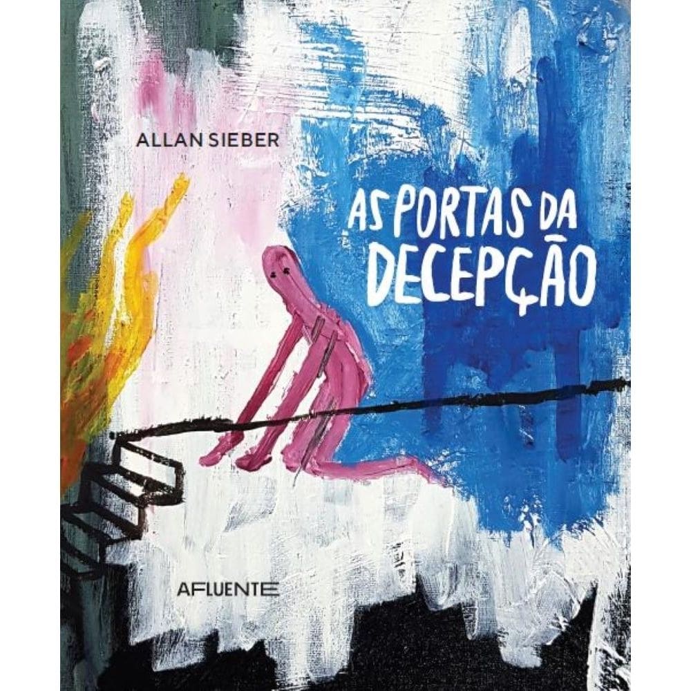 As Portas da Decepção: Allan Sieber