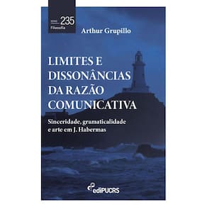 Limites e dissonâncias da razão comunicativa: sinceridade, gramaticalidade e arte em J. Habermas