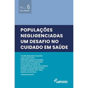 Populações negligenciadas: um desafio no cuidado em saúde