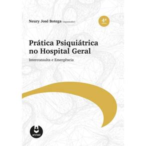 Pratica Psiquiatrica No Hospital Geral 4Ed.