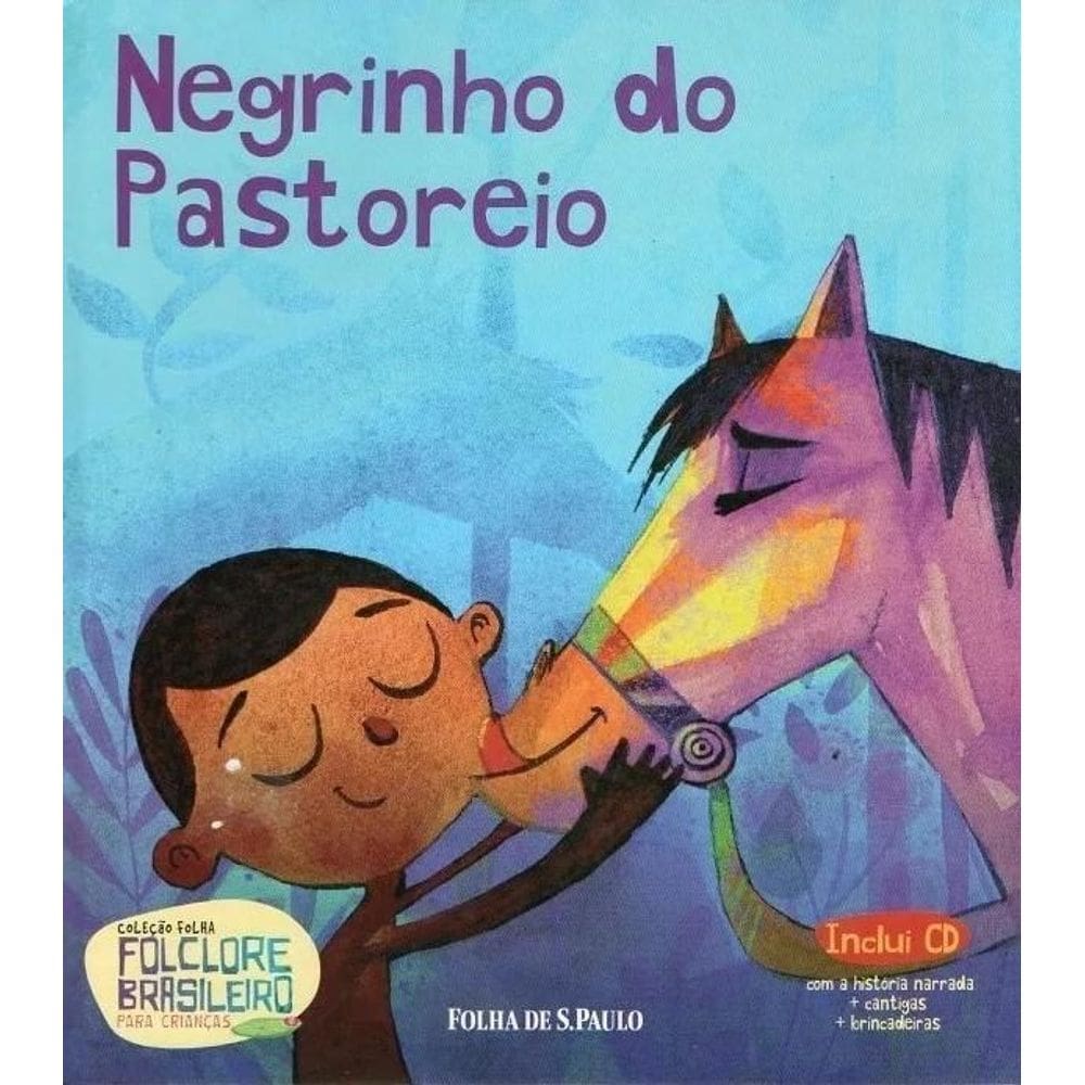 Folclore Brasileiro Para Crianças - Negrinho Do Pastoreio