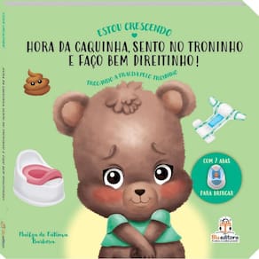 Estou Crescendo: Trocando a Fralda Pelo Troninho