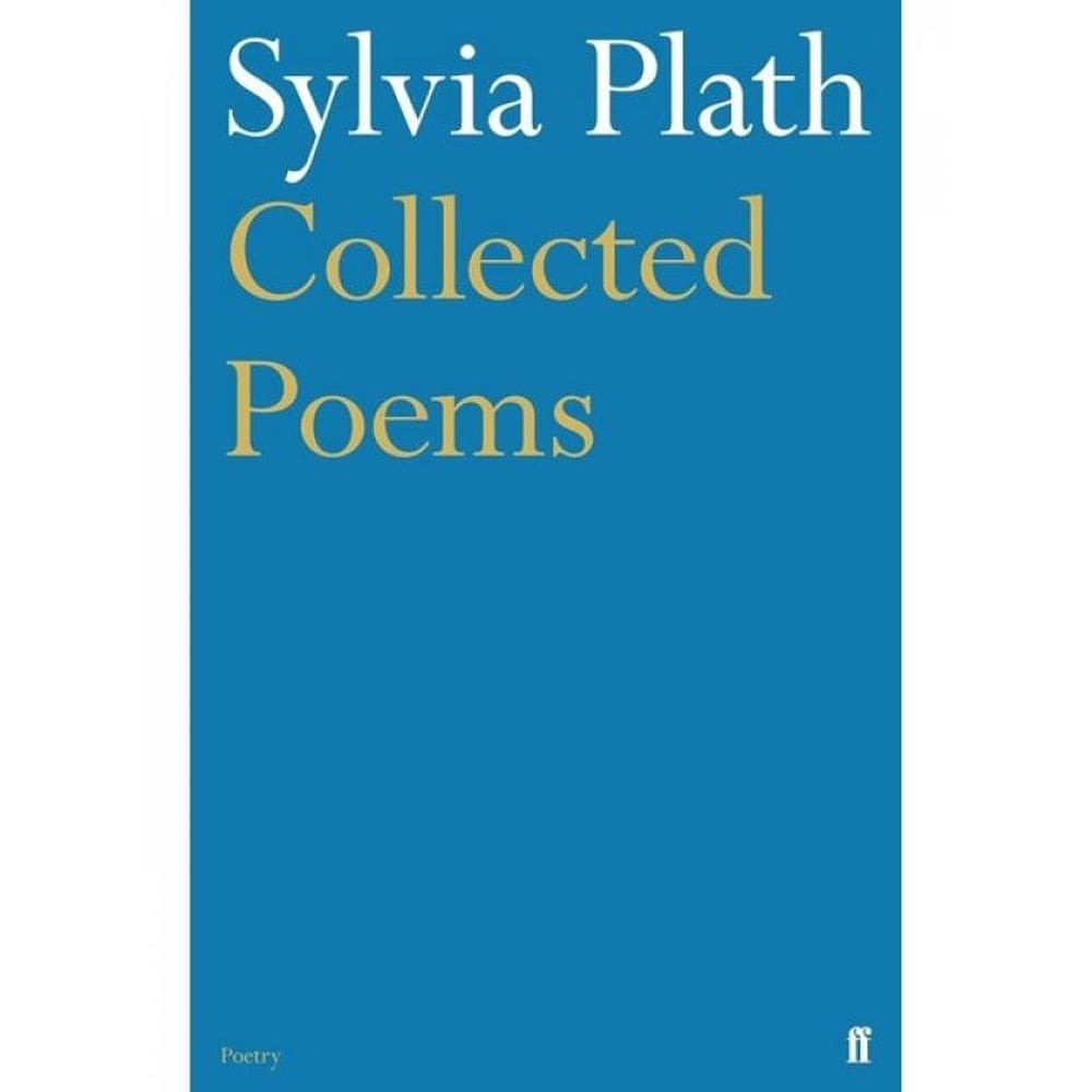 Sylvia Plath - Collected Poems