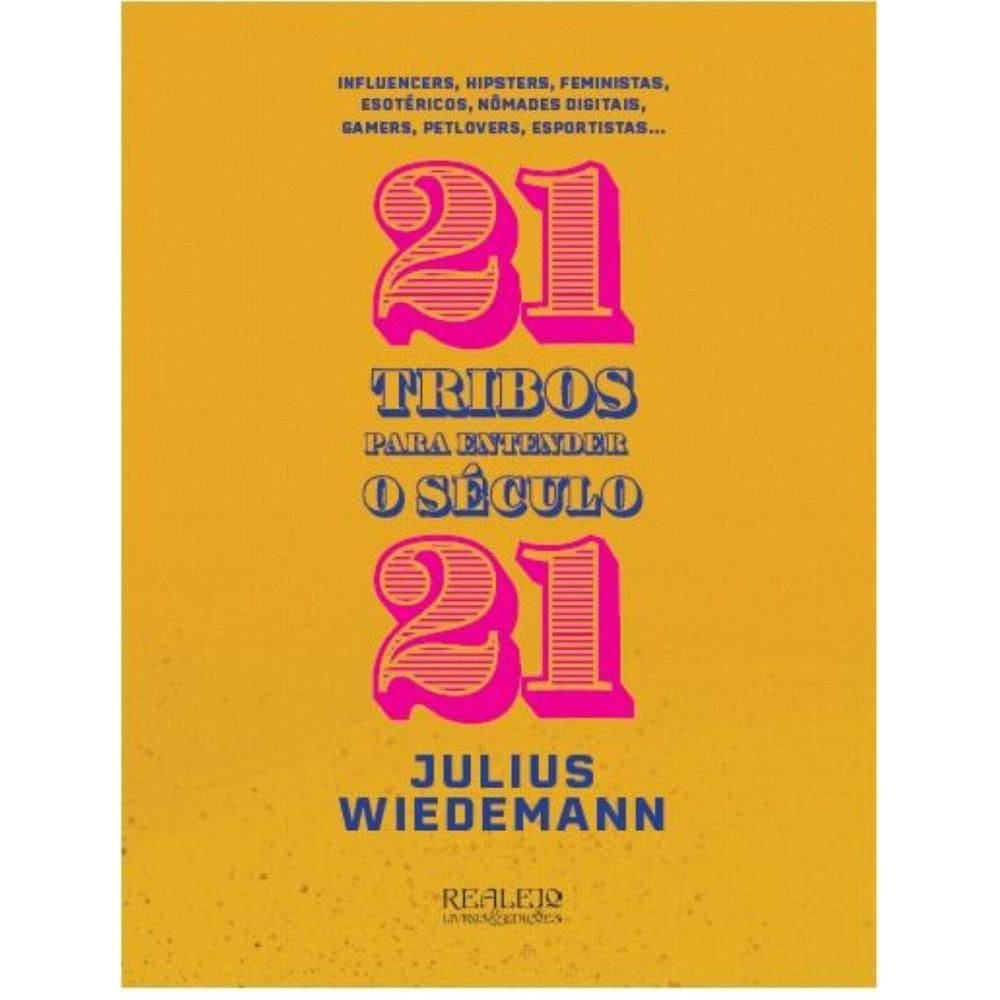 21 Tribos para Entender o Século 21 