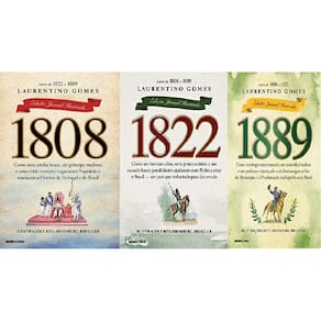 Kit 3 livros laurentino gomes 1808 + 1822 + 1889