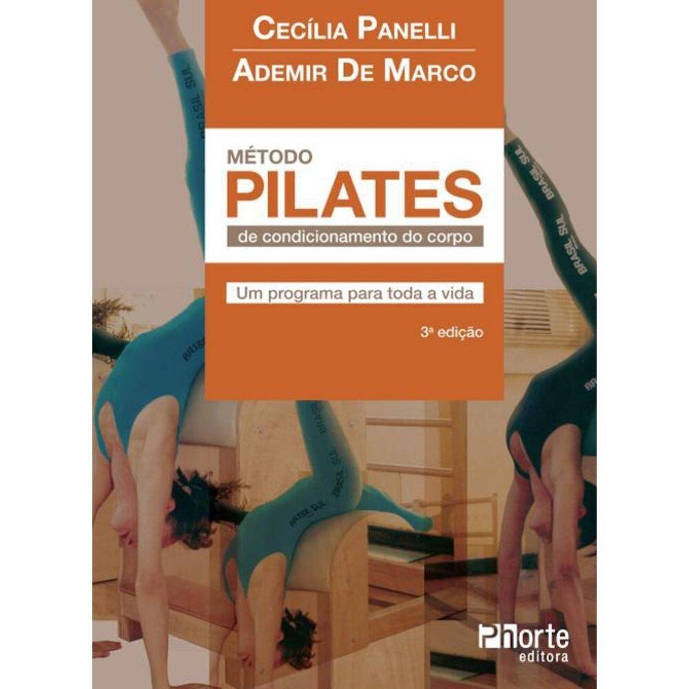 Livro método pilates de condicionamento do corpo