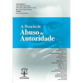 A nova lei de abuso de autoridade