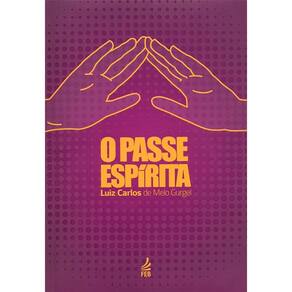 O Passe Espírita