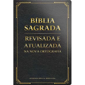 Bíblia Sagrada Revisada E Atualizada - Capa Semi Luxo Preta