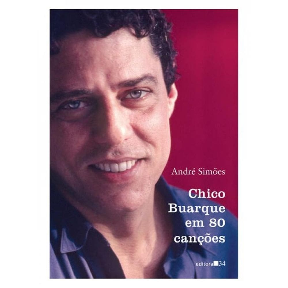 Chico Buarque Em 80 Canções