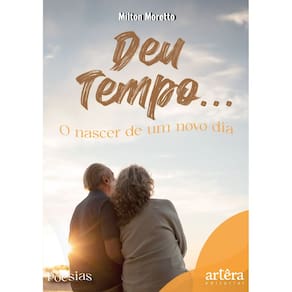 Deu tempo...