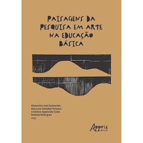 Paisagens da pesquisa em arte na educação básica