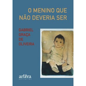 O menino que não deveria ser