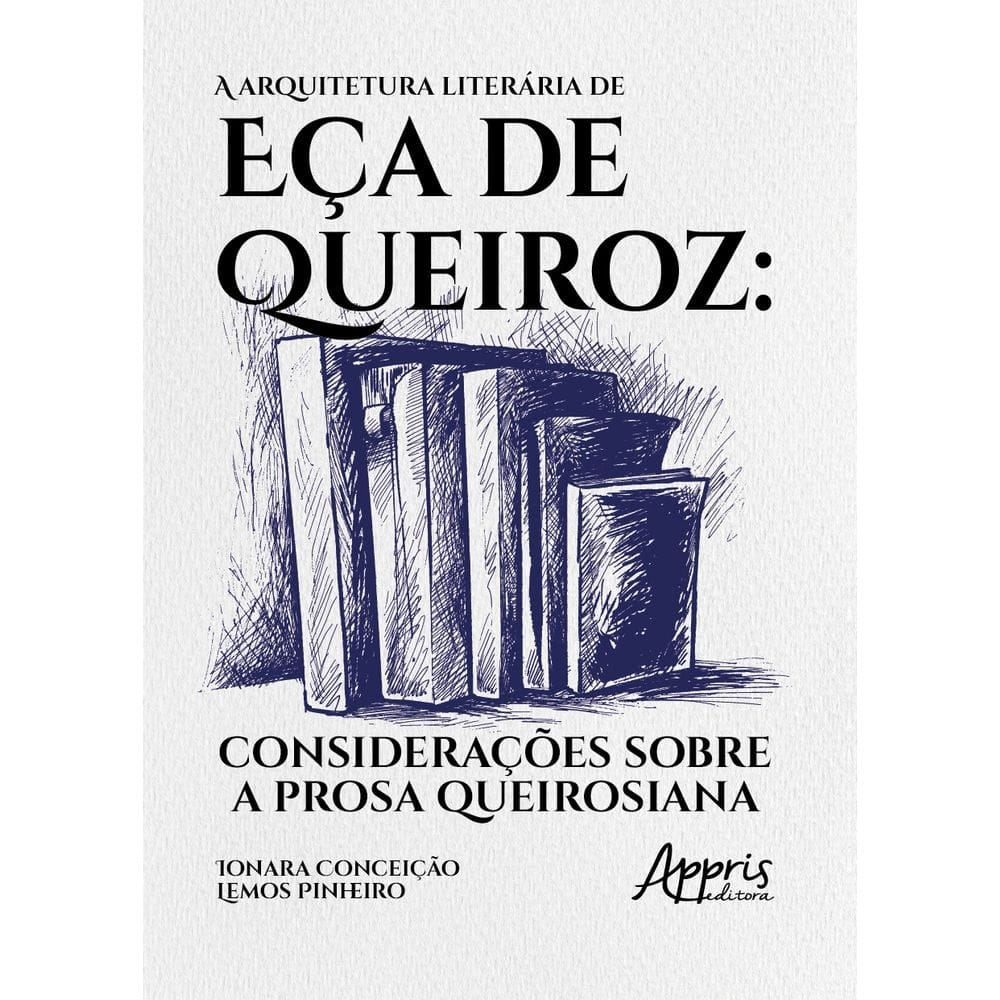 A arquitetura literária de Eça de Queiroz