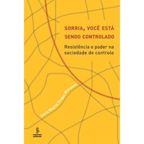 Sorria, Voce Esta Sendo Controlado - Resistencia E