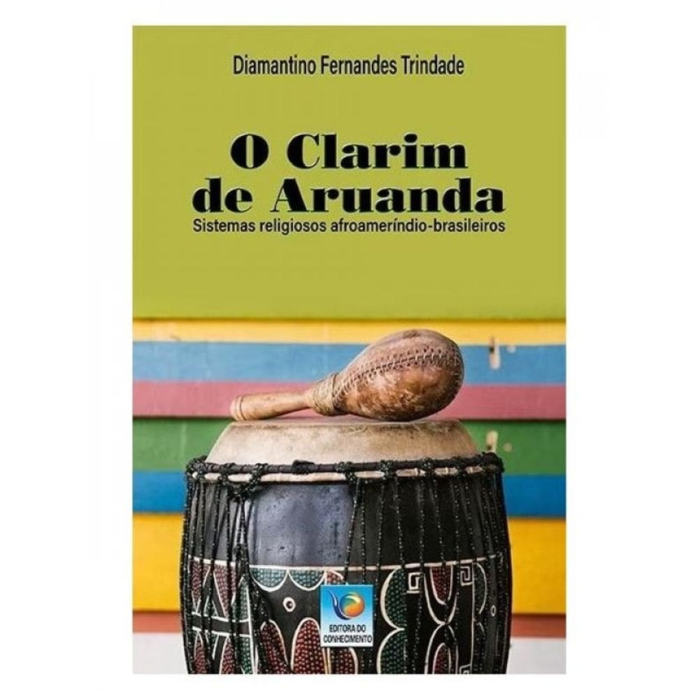 O Clarim De Aruanda