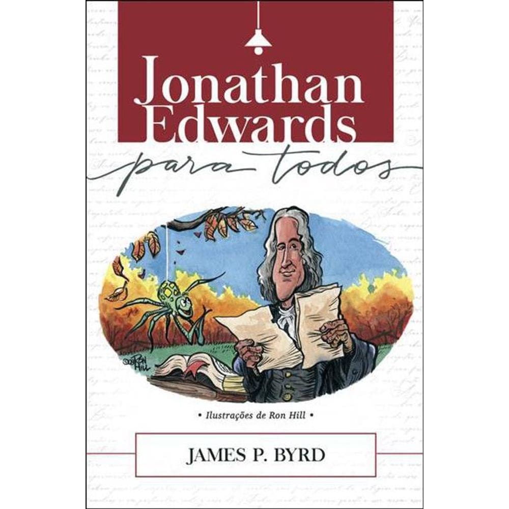 Livro Jonathan Edwards Para Todos - Editora Ultimato