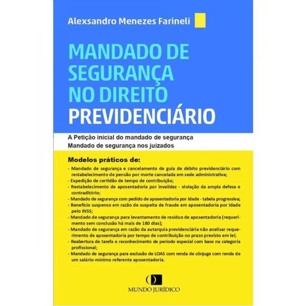 Mandado De Segurança No Direito Previdenciário - 2024