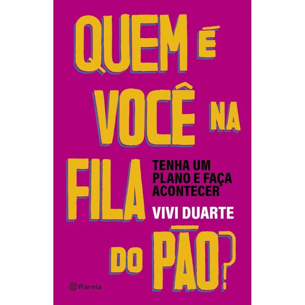 Quem é você na fila do pão?