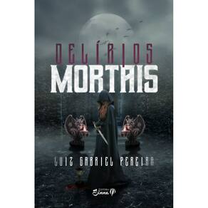 Livro Delírios Mortais